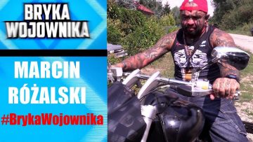 BRYKA WOJOWNIKA: Marcin Różalski (motocykl)