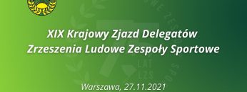 Na żywo: XIX Krajowy Zjazd Delegatów Zrzeszenia LZS 2021 Warszawa PKOL