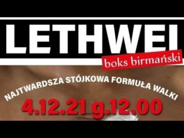 Na żywo: Boks Birmański Lethwei (04.12.2021) Warszawa