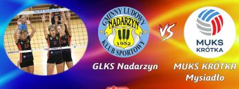 🎦🏐GLKS Nadarzyn 🆚 MUKS Krótka Mysiadło