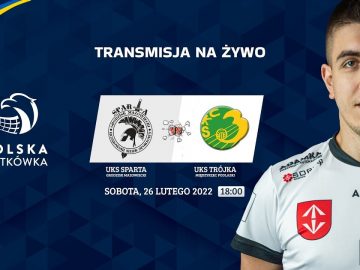 🎦🏐UKS Sparta Grodzisk Mazowiecki🆚 UKS Trójka Międzyrzec Podlaski (26/02/2022)