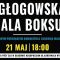 Na żywo: I Głogowska Gala Boksu (21.05.2022)