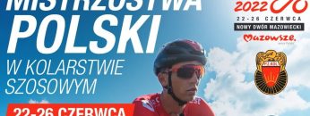 Mistrzostwa Polski w Kolarstwie Szosowym (26.06.2022) Nowy Dwór Mazowiecki
