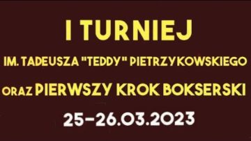 Na żywo: I Turniej im. Tadeusza Teddy Pietrzykowskiego (25-26.03.2023) Ząbki