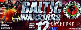 Na żywo: FIRST CLASH & BALTIC WARRIORS RAGNAROCK