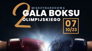 NA ŻYWO:  II Gala Boksu Olimpijskiego (07/10/2023) Miasteczko Śląskie