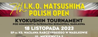 7th I.K.O. Matsushima Polish Open Kyokushin Tournament MATA A