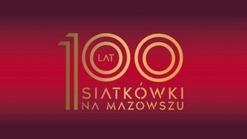 100 lat Siatkówki
